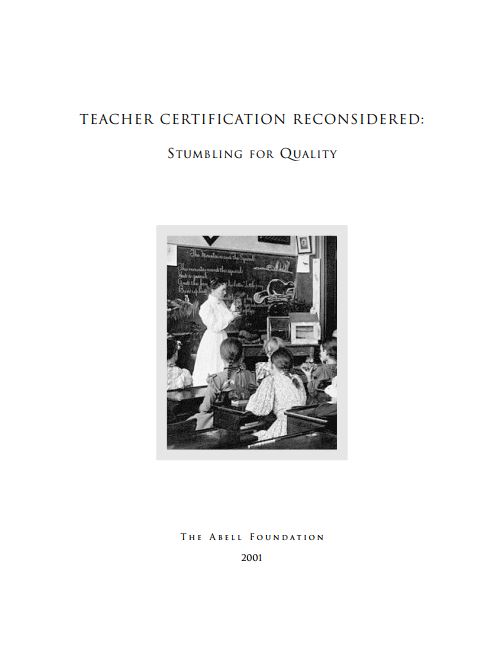 Teacher Certification Reconsidered: Stumbling for Quality