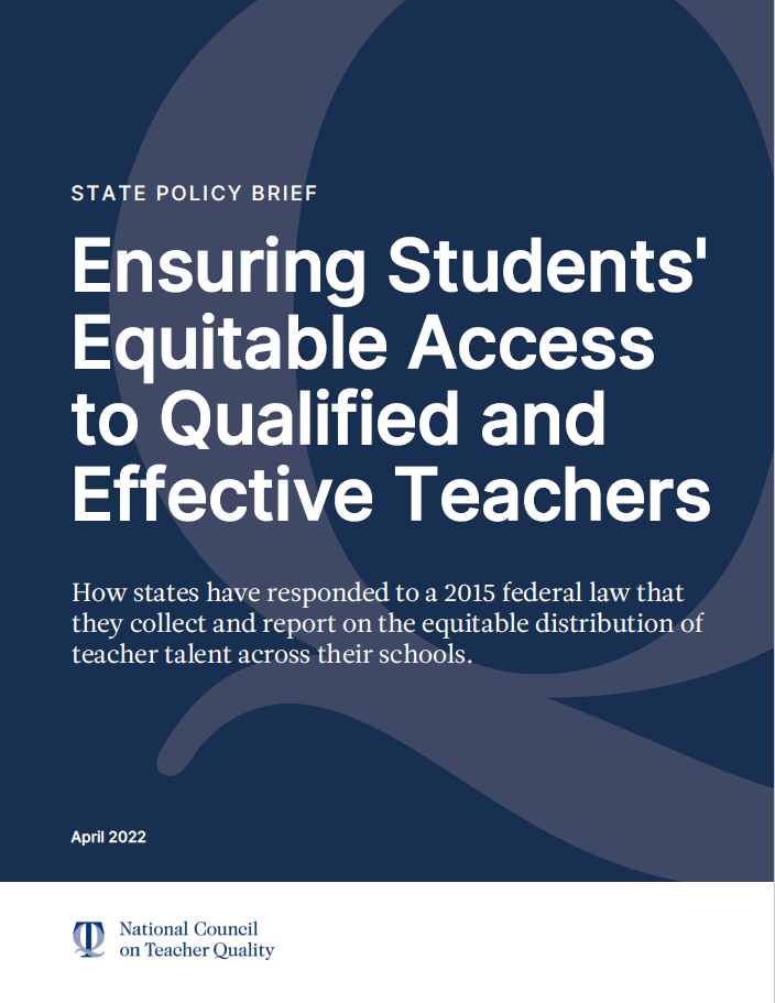 Ensuring Students' Equitable Access to Qualified and Effective Teachers