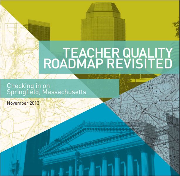 Teacher Quality Roadmap Revisited: Checking in on Springfield, Massachusetts