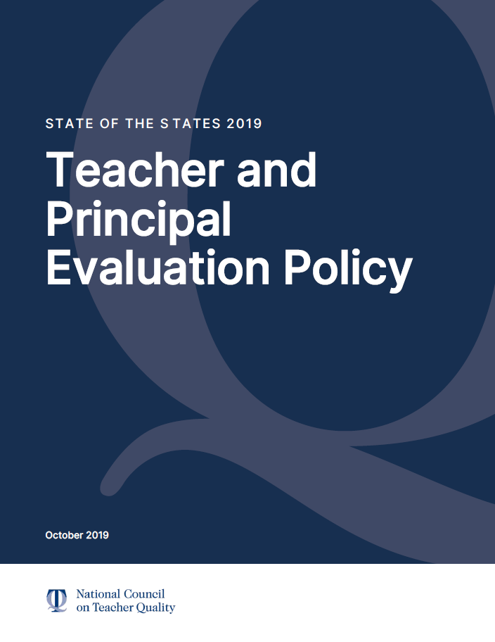 State of the States 2019: Teacher and Principal Evaluation Policy