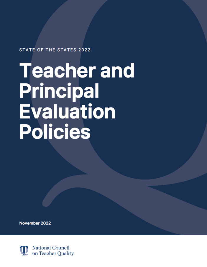 State of the States 2022: Teacher and Principal Evaluation Policies