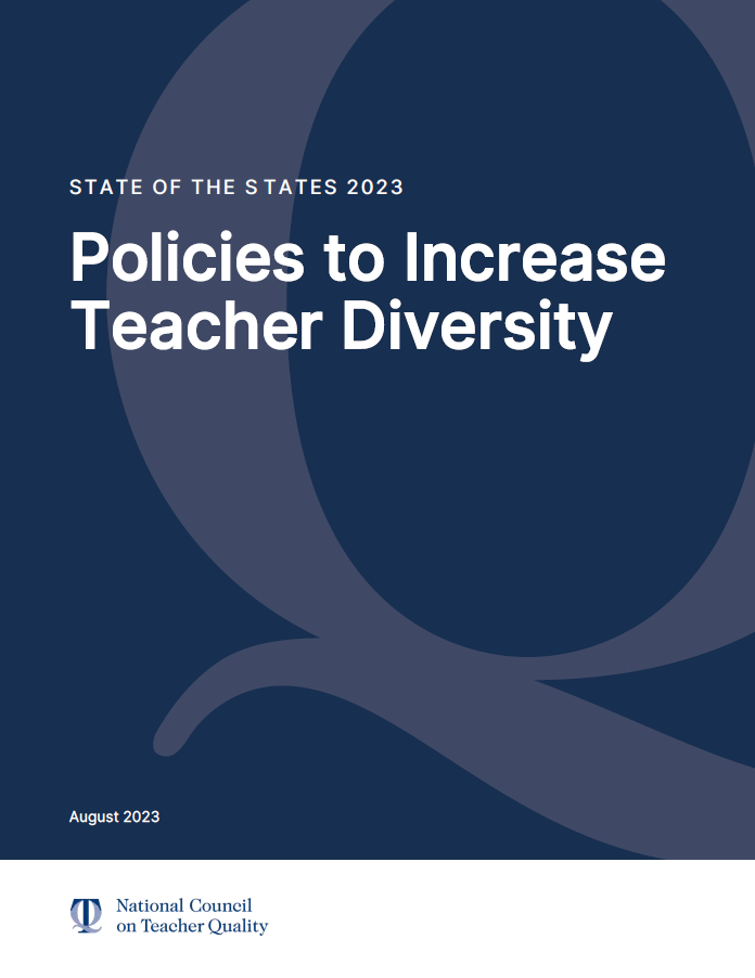 State of the States 2023: Policies to Increase Teacher Diversity