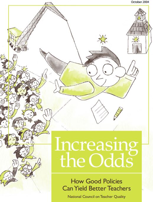 Increasing the Odds: How Good Policies Can Yield Better Teachers